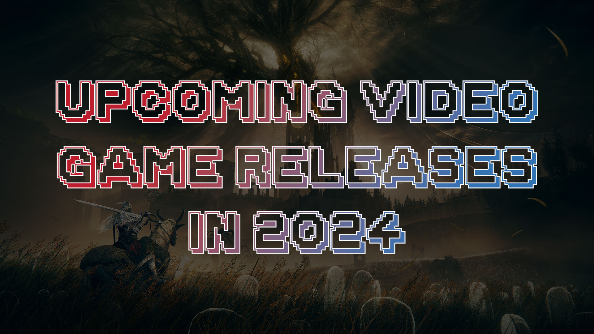 Video Game Releases in 2024 FullCleared