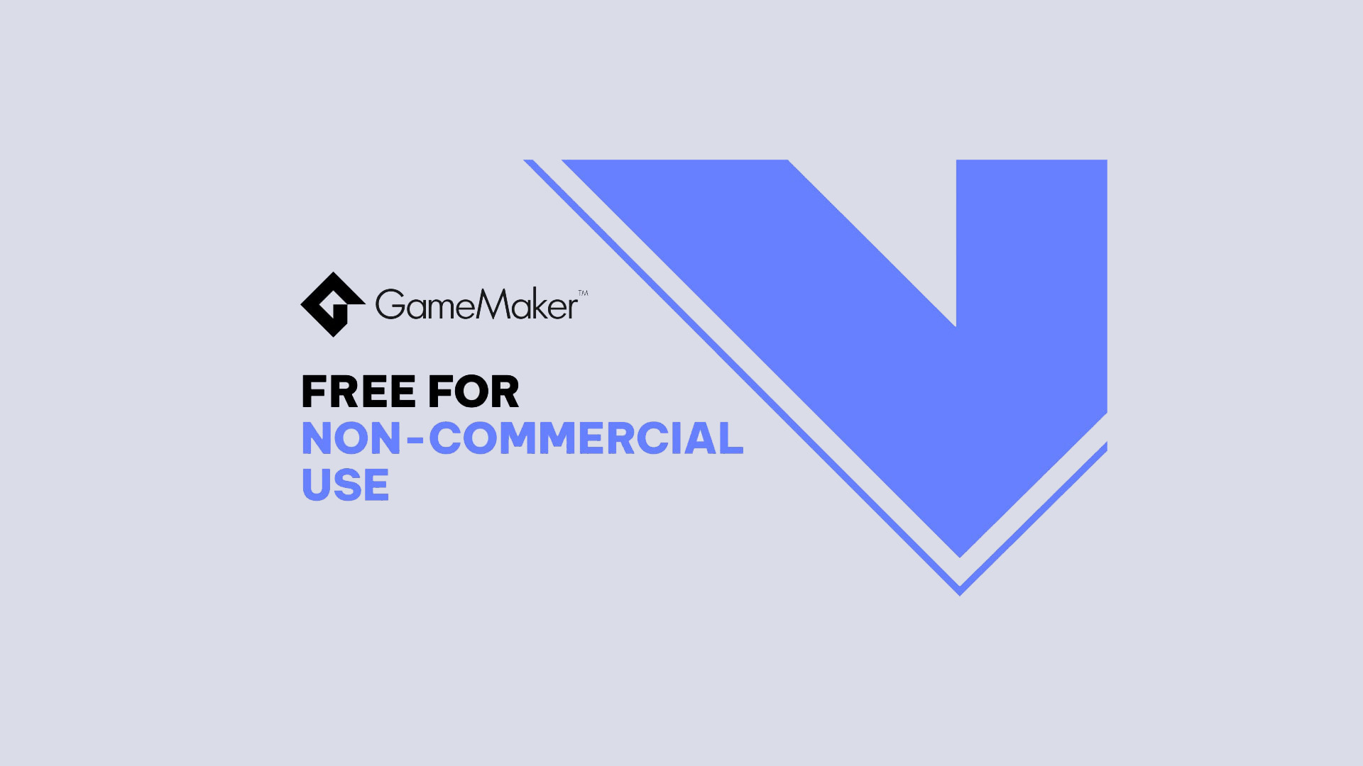 GameMaker will be free for no9n-commercial purposes on all non-console platforms