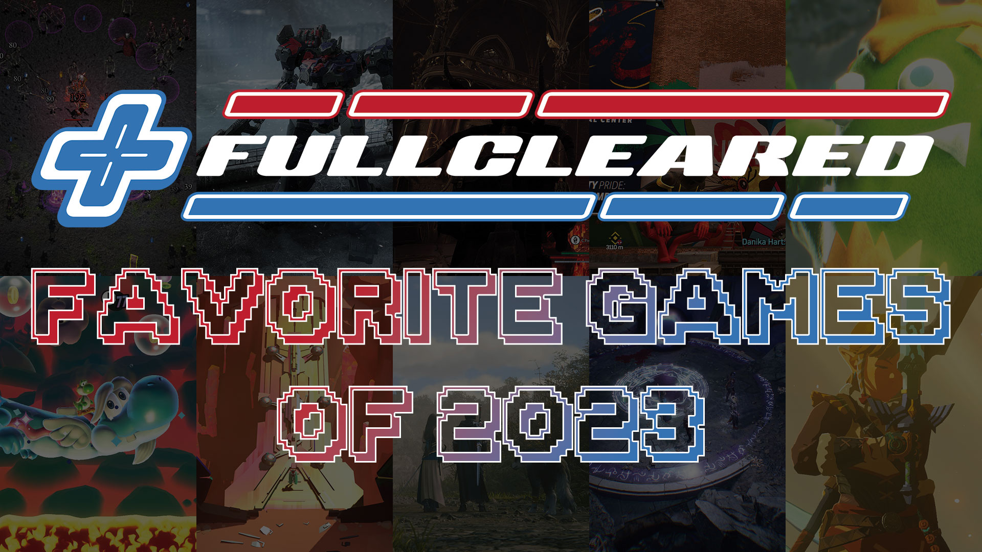 FullCleared's Favorite Games of 2023