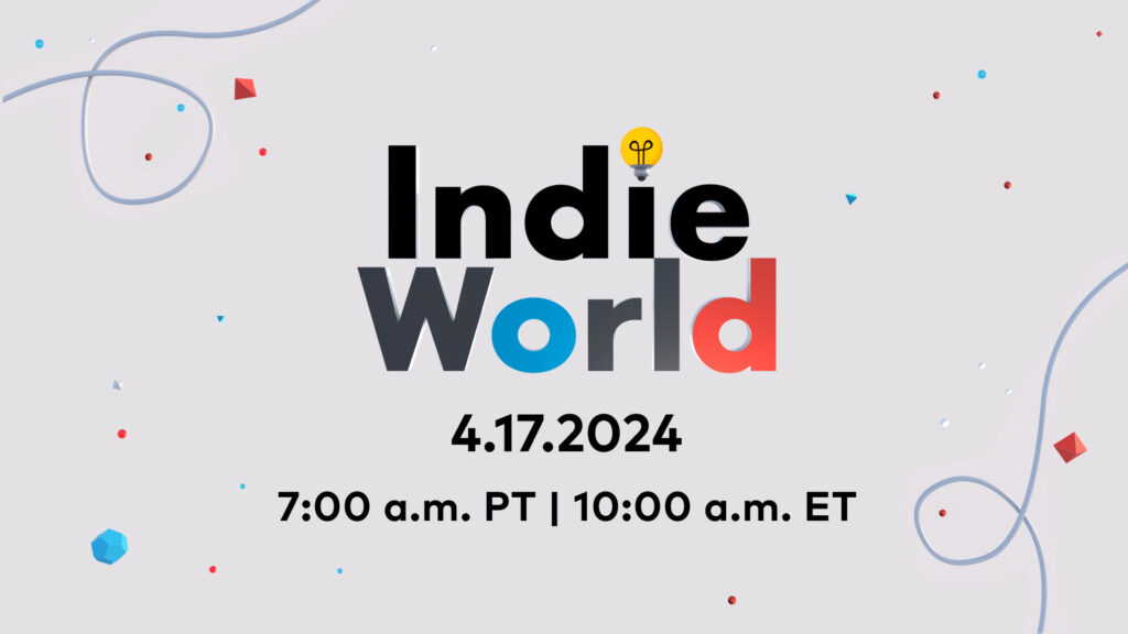 The Indie World Showcase is on April 17 at 7:00am Pacific (10:00am Eastern)